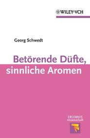 бесплатно читать книгу Betörende Düfte, sinnliche Aromen автора Georg Schwedt