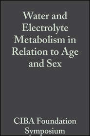 бесплатно читать книгу Water and Electrolyte Metabolism in Relation to Age and Sex, Volumr 4 автора Maeve O'Connor