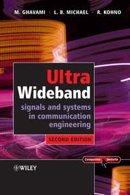 бесплатно читать книгу Ultra Wideband Signals and Systems in Communication Engineering автора Lachlan Michael