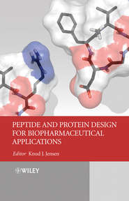бесплатно читать книгу Peptide and Protein Design for Biopharmaceutical Applications автора 