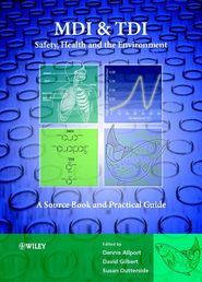 бесплатно читать книгу MDI and TDI: Safety, Health and the Environment автора D. Allport