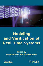 бесплатно читать книгу Modeling and Verification of Real-time Systems автора Nicolas Navet