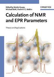 бесплатно читать книгу Calculation of NMR and EPR Parameters автора Martin Kaupp