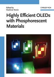 бесплатно читать книгу Highly Efficient OLEDs with Phosphorescent Materials автора 