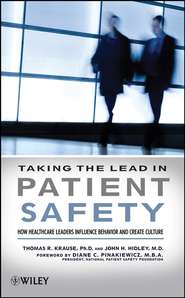 бесплатно читать книгу Taking the Lead in Patient Safety автора John Hidley