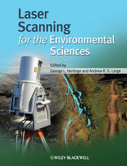бесплатно читать книгу Laser Scanning for the Environmental Sciences автора George Heritage