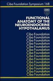бесплатно читать книгу Functional Anatomy of the Neuroendocrine Hypothalamus автора Joan Marsh
