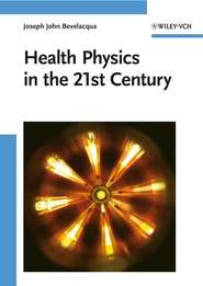 бесплатно читать книгу Health Physics in the 21st Century автора 