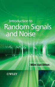 бесплатно читать книгу Introduction to Random Signals and Noise автора Wim C. Etten