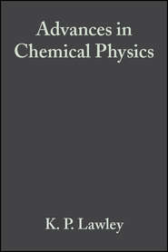 бесплатно читать книгу Advances in Chemical Physics, Volume 30 автора K. Lawley