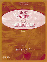 бесплатно читать книгу Name Reactions for Homologation, Part 1 автора Jie Li