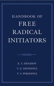 бесплатно читать книгу Handbook of Free Radical Initiators автора T. Pokidova