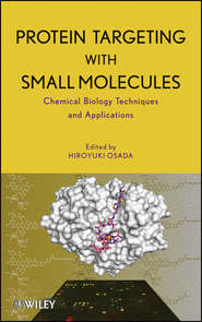 бесплатно читать книгу Protein Targeting with Small Molecules автора Hiroyuki Osada