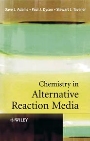 бесплатно читать книгу Chemistry In Alternative Reaction Media автора Paul Dyson
