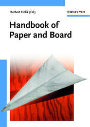 бесплатно читать книгу Handbook of Paper and Board автора Herbert Holik