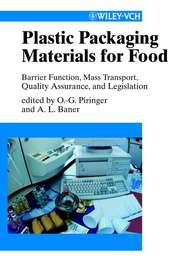 бесплатно читать книгу Plastic Packaging Materials for Food автора A. Baner