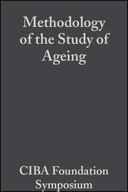 бесплатно читать книгу Methodology of the Study of Ageing, Volume 3 автора  CIBA Foundation Symposium