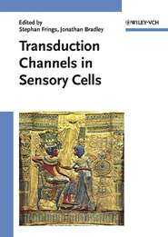 бесплатно читать книгу Transduction Channels in Sensory Cells автора Jonathan Bradley