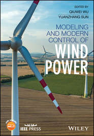 бесплатно читать книгу Modeling and Modern Control of Wind Power автора Qiuwei Wu