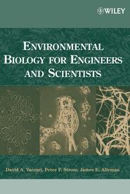 бесплатно читать книгу Environmental Biology for Engineers and Scientists автора James Alleman