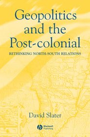 бесплатно читать книгу Geopolitics and the Post-Colonial автора David Slater