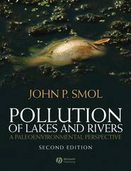 бесплатно читать книгу Pollution of Lakes and Rivers автора John Smol