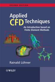 бесплатно читать книгу Applied Computational Fluid Dynamics Techniques автора Rainald Lohner