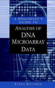 бесплатно читать книгу A Biologist's Guide to Analysis of DNA Microarray Data автора Steen Knudsen