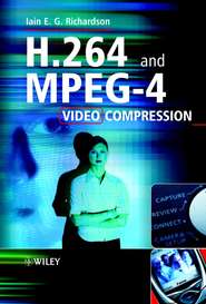 бесплатно читать книгу H.264 and MPEG-4 Video Compression автора Iain Richardson