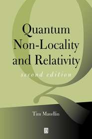 бесплатно читать книгу Quantum Non-Locality and Relativity автора Tim Maudlin