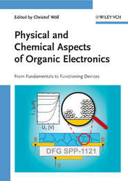 бесплатно читать книгу Physical and Chemical Aspects of Organic Electronics автора Christof Wöll
