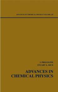 бесплатно читать книгу Advances in Chemical Physics. Volume 125 автора Ilya Prigogine