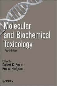 бесплатно читать книгу Molecular and Biochemical Toxicology автора Ernest Hodgson