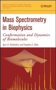 бесплатно читать книгу Mass Spectrometry in Biophysics автора Stephen Eyles