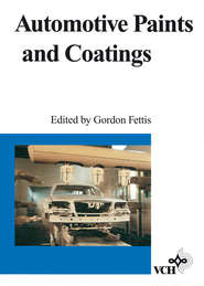 бесплатно читать книгу Automotive Paints and Coatings автора Gordon Fettis