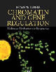 бесплатно читать книгу Chromatin and Gene Regulation автора Bryan Turner