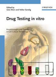 бесплатно читать книгу Drug Testing In Vitro автора Uwe Marx