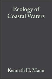 бесплатно читать книгу Ecology of Coastal Waters автора K. Mann