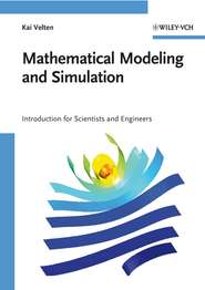 бесплатно читать книгу Mathematical Modeling and Simulation автора Kai Velten