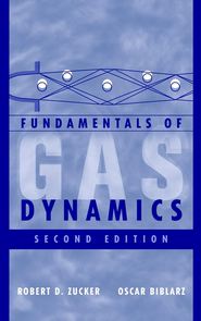 бесплатно читать книгу Fundamentals of Gas Dynamics автора Oscar Biblarz