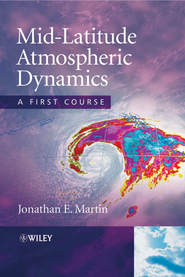 бесплатно читать книгу Mid-Latitude Atmospheric Dynamics автора Jonathan Martin