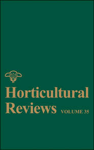 бесплатно читать книгу Horticultural Reviews, Volume 35 автора Jules Janick
