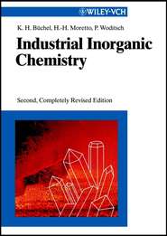 бесплатно читать книгу Industrial Inorganic Chemistry автора Hans-Heinrich Moretto