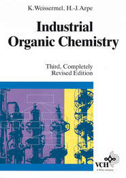 бесплатно читать книгу Industrial Organic Chemistry автора Klaus Weissermel