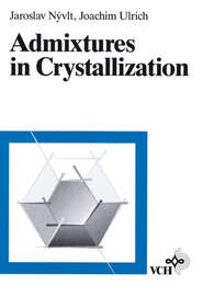 бесплатно читать книгу Admixtures in Crystallization автора Jaroslav Nyvlt