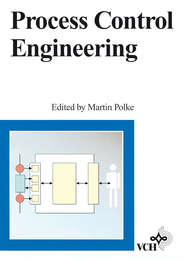 бесплатно читать книгу Process Control Engineering автора Martin Polke