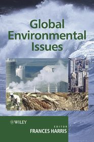 бесплатно читать книгу Global Environmental Issues автора Frances Harris