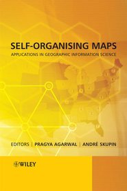 бесплатно читать книгу Self-Organising Maps автора Pragya Agarwal