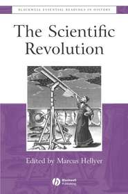 бесплатно читать книгу The Scientific Revolution автора Marcus Hellyer
