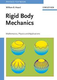 бесплатно читать книгу Rigid Body Mechanics автора William Heard